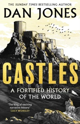 Cover of Castles: A Fortified History of the World