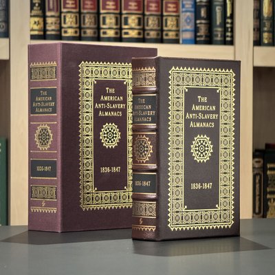 Cover of The American Anti-Slavery Almanacs: 1836-1847