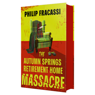 Cover of The Autumn Springs Retirement Home Massacre